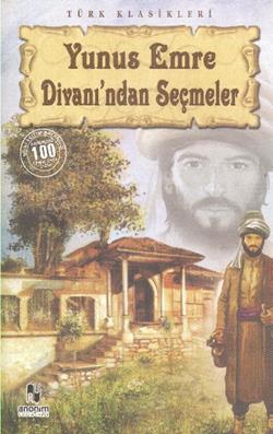 Yunus Emre Divanı’ndan Seçmeler