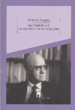 Şiir Tahlilleri 2 Cumhuriyet Devri Türk Şiiri