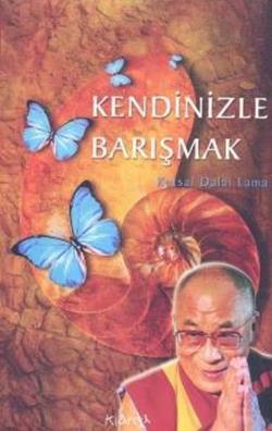 Kendinizle Barışmak