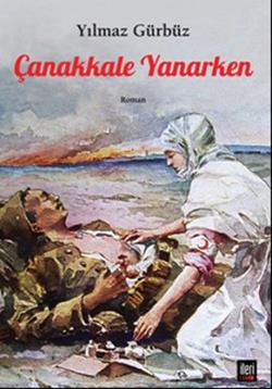 Çanakkale Yanarken