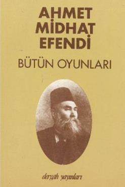 Batı Medeniyeti Karşısında Ahmed Midhat Efendi