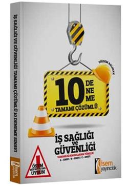 İş Sağlığı ve Güvenliği 10 Deneme Tamamı Çözümlü