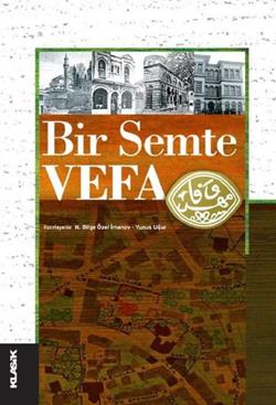 Bir Semte Vefa