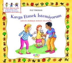 Kavga Etmek İstemiyorum