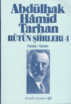 Abdülhak Hamid Tarhan Bütün Şiirleri 4