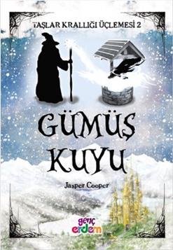 Taşlar Krallığı Üçlemesi 2 - Gümüş Kuyu