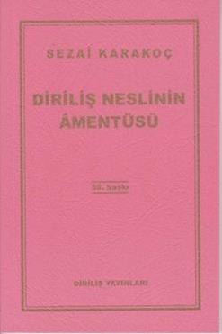 Diriliş Neslinin Amentüsü