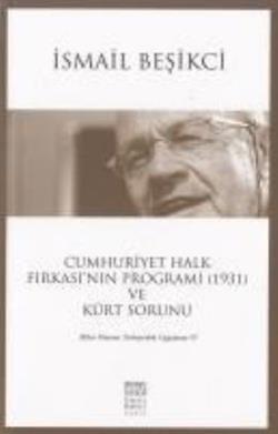 Cumhuriyet Halk Fırkası’nın Programı (1931) ve Kürt Sorunu