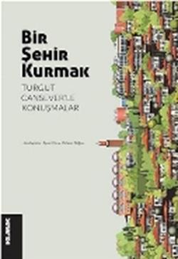 Bir Şehir Kurmak