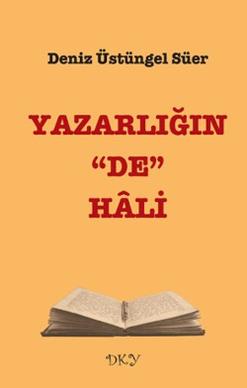 Yazarlığın “De” Hali