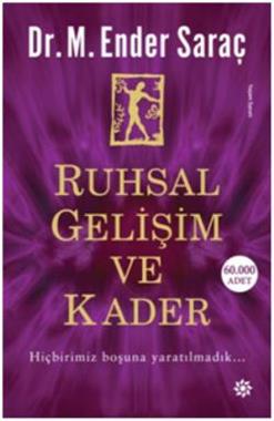 Ruhsal Gelişim ve Kader