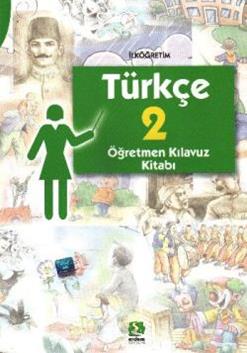 Türkçe 2 Öğretmen Kılavuz Kitabı