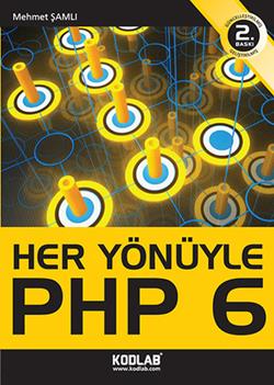 Her Yönüyle PHP 6