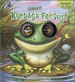 Dikkat Kurbağa Fergus