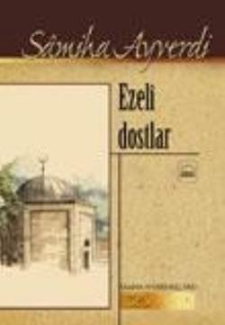 Ezeli Dostlar