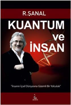 Kuantum ve İnsan