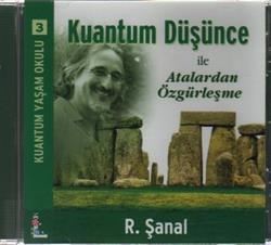 Kuantum Yaşam Okulu 3 - Kuantum Düşünce İle Atalardan Özgürleşme