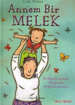 Annem Bir Melek (Ciltli)