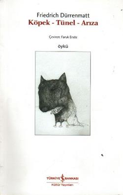 Köpek - Tünel - Arıza