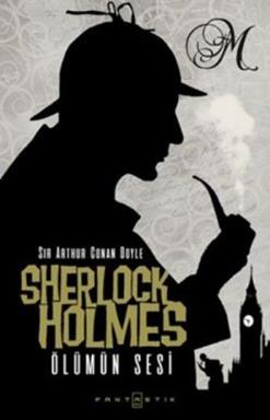 Sherlock Holmes - Ölümün Sesi