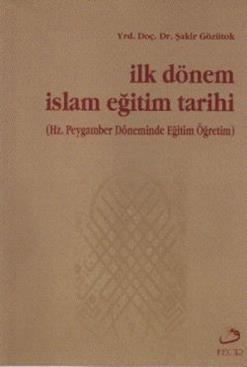 İlk Dönem İslam Eğitim Tarihi