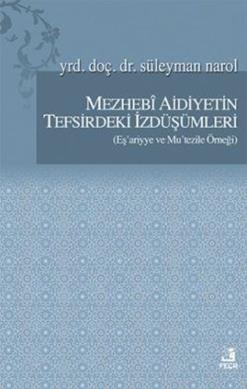 Mezhebi Aidiyetin Tefsirdeki İzdüşümleri