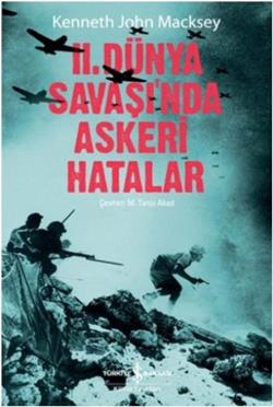 2. Dünya Savaşında Askeri Hatalar