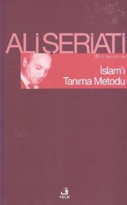 İslam’ı Tanıma Metodu