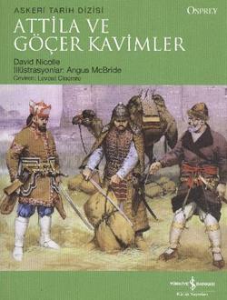 Attila ve Göçer Kavimler