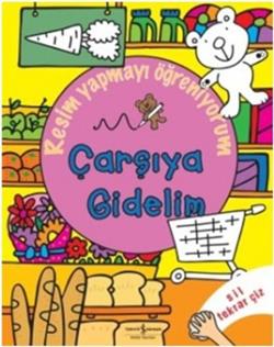 Resim Yapmayı Öğreniyorum - Çarşıya Gidelim