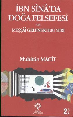 İbn Sina’da Doğa Felsefesi ve Meşşai Gelenekteki Yeri