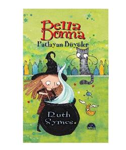 Bella Donna - Patlayan Büyüler