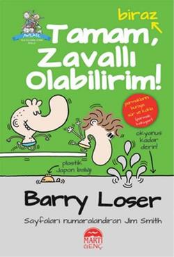 Tamam, Biraz Zavallı Olabilirim!