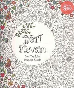 Dört Mevsim - Her Yaş İçin Boyama Kitabı