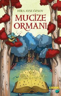 Mucize Ormanı