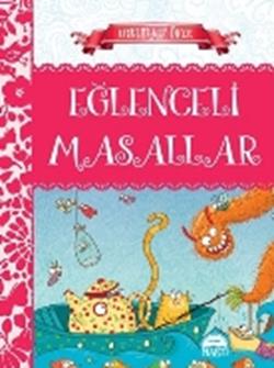 Uykudan Önce Eğlenceli Masallar