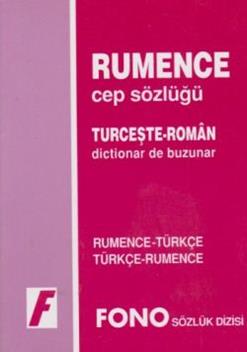 Rumence / Türkçe - Türkçe / Rumence Cep Sözlüğü