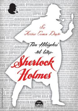 Sherlock Holmes Tüm Hikayeleri - Tek Kitap