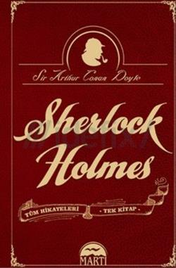 Sherlock Holmes Tüm Hikayeleri - Tek Kitap