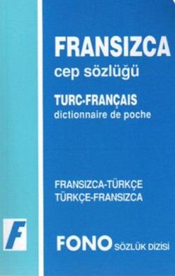 Fransızca / Türkçe - Türkçe / Fransızca Cep Sözlüğü