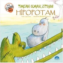 Timsah Olmak İsteyen Hipopotam