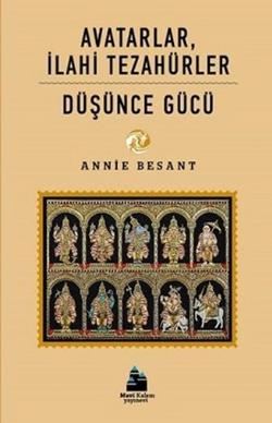 Avatarlar İlahi Tezahürler - Düşünce Gücü