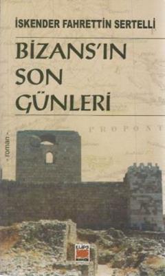 Bizans’ın Son Günleri