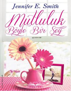 Mutluluk Böyle Bir Şey