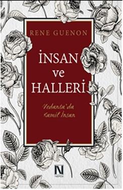 İnsan ve Halleri