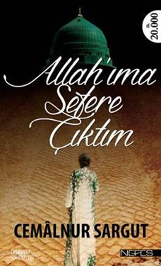 Allah'ıma Sefere Çıktım