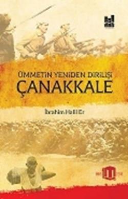 Ümmetin Yeniden Dirilişi Çanakkale