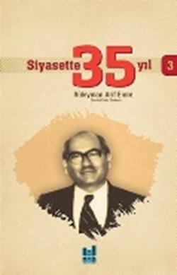 Siyasette 35 Yıl - 3