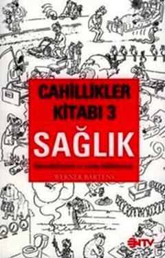 Cahillikler Kitabı 3 - Sağlık