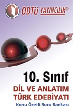 10.Sınıf Dil Ve Anlatım Türk Edebiyatı : Konu Özetli Soru Bankası